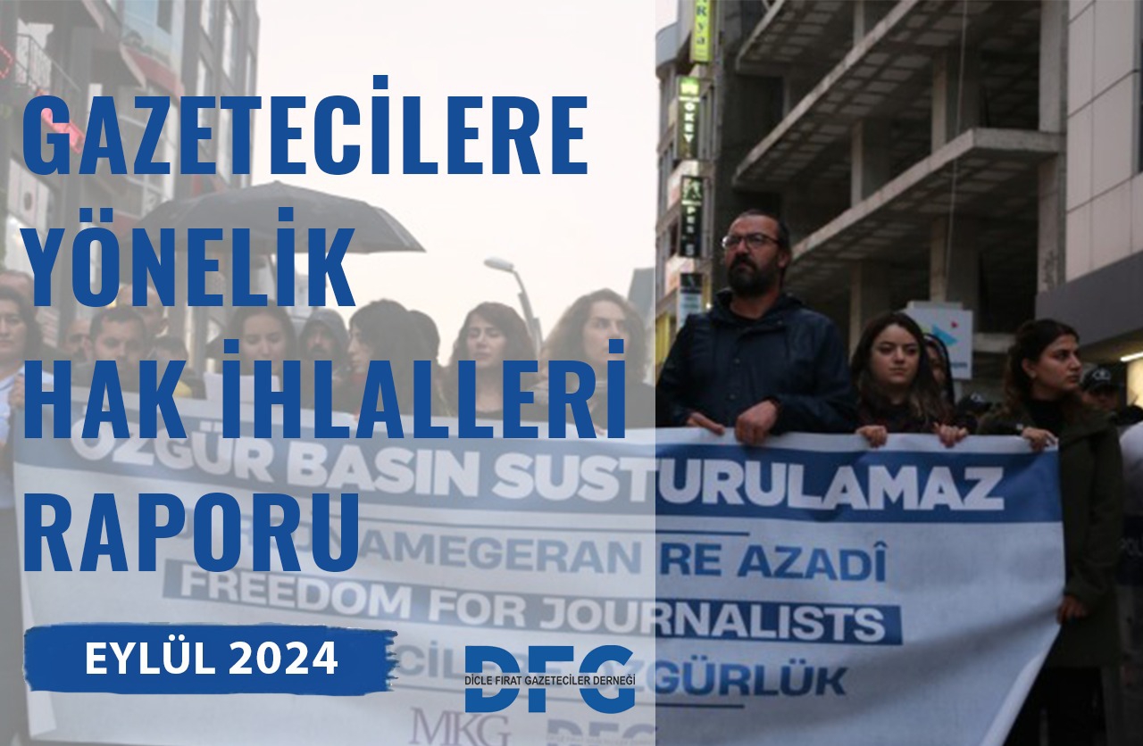 2024 YILI EYLÜL AYI GAZETECİLERE YÖNELİK HAK İHLALLERİ RAPORU